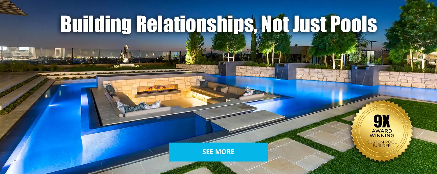 Building Relationships, Not Just Pools